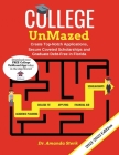 College UnMazed Guidebook: Your Guide to the Florida College and University System By Amanda Sterk Cover Image
