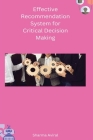 Effective Recommendation System for Critical Decision Making Cover Image