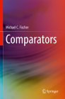 Comparators By Michael C. Fischer Cover Image