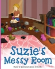 Suzie's Messy Room By Diane N. Quintana, Jonda S. Beattie Cover Image