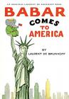 Babar Comes to America By Laurent de Brunhoff Cover Image
