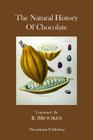 The Natural History Of Chocolate By D. De Quelus Cover Image