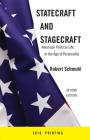 Statecraft and Stagecraft: American Political Life in the Age of Personality, Second Edition Cover Image
