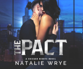 The Pact By Natalie Wrye, Tristan Josiah (Read by), Tatiana Sokolov (Read by) Cover Image
