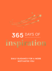 365 Days of Inspiration: Daily Guidance for a More Motivated You By Summersdale Cover Image
