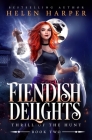 Fiendish Delights By Helen Harper Cover Image