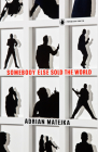 Somebody Else Sold the World (Penguin Poets) Cover Image
