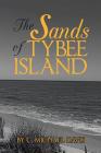 The Sands of Tybee Island By C. Michael Cover Image