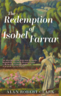 The Redemption of Isobel Farrar By Alan Robert Clark Cover Image