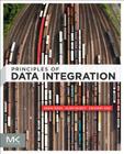 Principles of Data Integration By Anhai Doan, Alon Halevy, Zachary Ives Cover Image