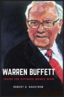 Warren Buffett: Inside the Ultimate Money Mind By Robert G. Hagstrom Cover Image