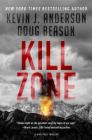 Kill Zone: A High-Tech Thriller By Kevin J. Anderson, Doug Beason Cover Image