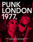 Punk London 1977 By Derek Ridgers (Photographer) Cover Image