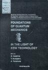 Foundations of Quantum Mechanics in the Light of New Technology: Selected Papers from the Proceedings of the First Through Fourth International Sympos Cover Image