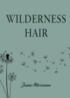 Wilderness Hair Cover Image