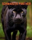 Schwarzer Panther: Ein erstaunliches Tierbilderbuch für Kinder Cover Image