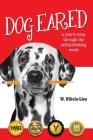 Dog Eared: A Year's Romp Through the Self-Publishing World By W. Nikola-Lisa Cover Image