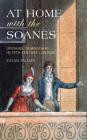 At Home with the Soanes: Upstairs, Downstairs in 19th Century London Cover Image