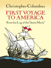 First Voyage to America: From the Log of the Santa Maria (Dover Children's Classics) Cover Image