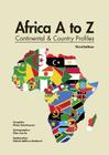 Africa A to Z: Continental and Country Profiles. Third Edition Cover Image