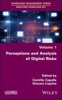 Perceptions and Analysis of Digital Risks By Camille Capelle (Editor), Vincent Liquete (Editor) Cover Image