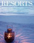 Resorts 27: The World's Most Exclusive Destinations (Resorts Magazine) By Ovidio Guaita Cover Image