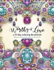 Worthy of Love: A 31 Day Coloring Journey Cover Image