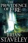 The Providence of Fire: Chronicle of the Unhewn Throne, Book II By Brian Staveley Cover Image
