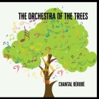 Orchestra Of The Trees Cover Image