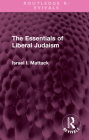 The Essentials of Liberal Judaism (Routledge Revivals) Cover Image