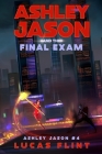 Ashley Jason and the Final Exam Cover Image