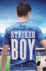 Striker Boy By Jonny Zucker Cover Image