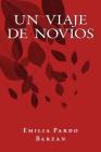 Un Viaje de Novios By Onlyart Books (Editor), Emilia Pardo Barzan Cover Image