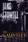 The Gauntlet By Jake Stowell Cover Image