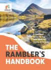 The Rambler's Handbook: A Seasonal Guide to the Best Walking Routes in Britain By The Ramblers Cover Image
