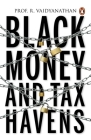 Black Money and Tax Havens By R Vaidyanathan Cover Image