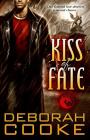 Kiss of Fate: A Dragonfire Novel (Dragonfire Novels #3) By Deborah Cooke Cover Image