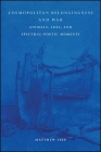 Cosmopolitan Belongingness and War: Animals, Loss, and Spectral-Poetic Moments By Matthew Leep Cover Image
