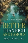 Better Than Rich and Famous: My Papua New Guinea Days Cover Image