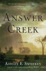 Answer Creek By Ashley E. Sweeney Cover Image