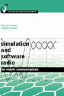Simulation and Software Radio for Mobile Communications (Book ) (Artech House Universal Personal Communications) By Hiroshi Harada, Ramjee Prasad Cover Image