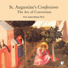 St. Augustine's Confessions: The Arc of Conversion Cover Image