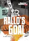 Rallo's Goal (What's Your Dream?) By Jeremy Johnson, Mark Britt (Cover Design by) Cover Image