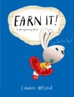 Earn It! (A Moneybunny Book) By Cinders McLeod, Cinders McLeod (Illustrator) Cover Image