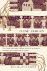 Flesh Reborn: The Saint Lawrence Valley Mission Settlements through the Seventeenth Century (McGill-Queen’s French Atlantic Worlds Series #2) By Jean-François Lozier Cover Image