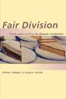Fair Division: From Cake-Cutting to Dispute Resolution Cover Image
