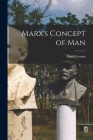 Marx's Concept of Man By Erich 1900-1980 Fromm (Created by) Cover Image