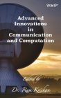 Advanced Innovations in Communication and Computation (Computing) Cover Image