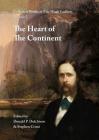 Collected Works of Fitz Hugh Ludlow, Volume 2: The Heart of the Continent: A Record of Travel Across the Plains and in Oregon, with an Examination of Cover Image