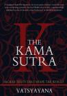 The Kama Sutra: Original Edition By Vatsyayana Cover Image